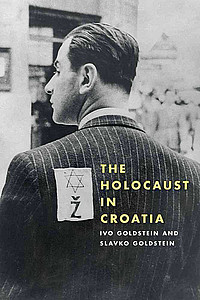 The Holocaust in Croatia, Ivo & Slavko Goldstein