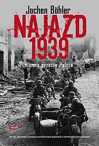 Bookcover Najazd 1939. Niemcy przeciw Polsce